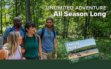 Photo Representing NY State Parks Empire Pass. Unlimited Adventure All Season Long. Photo Representing NY State Parks Empire Pass. Unlimited Adventure All Season Long.